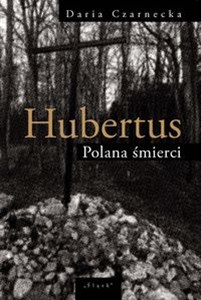 Obrazek Hubertus Polana śmierci