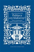 Książka : Politycy c... - Hanna Kozińska-Witt