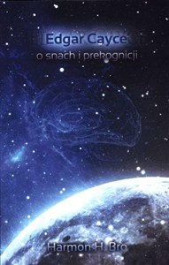 Obrazek Edgar Cayce o snach i prekognicji