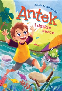 Obrazek Antek i dzikie serce