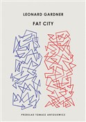 Fat City - Leonard Gardner -  Książka z wysyłką do UK