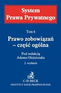 Obrazek Prawo zobowiązań Część ogólna System Prawa Prywatnego Tom 6