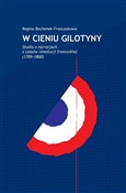 Polska książka : W cieniu g... - Regina Bochenek-Franczakowa