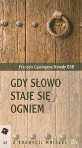 Obrazek Gdy słowo staje się ogniem Rozważanie o Lectio Divina