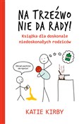 polish book : Na trzeźwo... - Katie Kirby