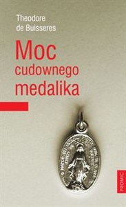 Picture of Moc cudownego medalika Nawrócenie Alfonsa Ratisbonne