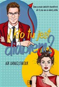 I kto tu j... - Iga Daniszewska -  Polish Bookstore 
