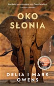 Zobacz : Oko słonia... - Delia Owens, Mark Owens