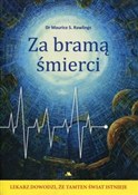 Za bramą ś... - Maurice Rawlings -  books in polish 