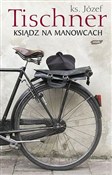 Ksiądz na ... - Józef Tischner -  books in polish 