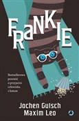 Polska książka : Frankie - Jochen Gutsch, Maxim Leo