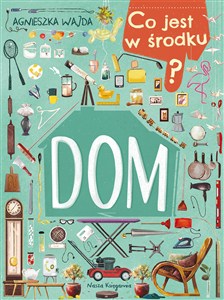 Obrazek Co jest w środku? Dom