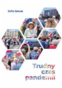 Zobacz : Trudny cza... - Zofia Sekuła
