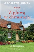 Polska książka : Z głową w ... - Mirosława Kubiak