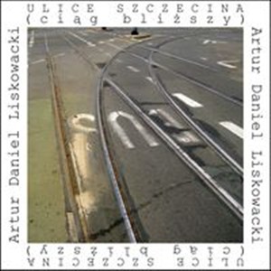 Obrazek Ulice Szczecina (ciąg bliższy)