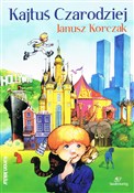 Kajtuś cza... - Janusz Korczak -  Polish Bookstore 