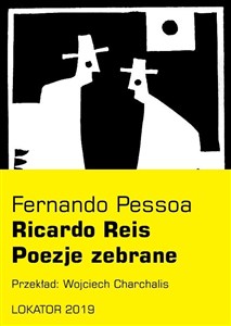 Obrazek Poezje zebrane Ricardo Reis