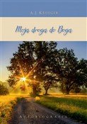Moja droga... - A.J. Krueger -  books from Poland