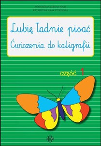 Obrazek Lubię ładnie pisać Część 1 Ćwiczenia do kaligafii
