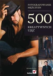 Picture of Fotografowanie mężczyzn 500 kreatywnych ujęć