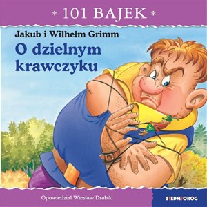 Obrazek O dzielnym krawczyku. 101 bajek