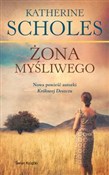 Żona myśli... - Katherine Scholes -  foreign books in polish 