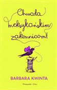 Chwała mek... - Barbara Kwinta -  books in polish 