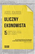 Zobacz : Uliczny ek... - Axel Kaiser