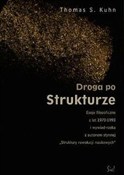 Droga po s... - Thomas S. Kuhn -  books in polish 