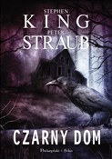 Zobacz : Czarny dom... - Stephen King, Peter Straub