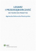 Zobacz : Lekarz i p... - Agnieszka Bukowska-Piestrzyńska