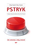 Pstryk Jak... - Chip Heath, Dan Heath -  Książka z wysyłką do UK