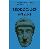 Książka : Teodozjusz... - Stephen Williams, Gerard Friell