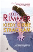 Kiedy cieb... - Kelly Rimmer - Ksiegarnia w UK