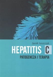 Obrazek Hepatitis C. Patogeneza i Terapia