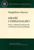 Książka : Miłość i g... - Magdalena Marzec