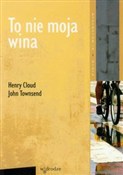 To nie moj... - Henry Cloud, John Townsend -  Polish Bookstore 