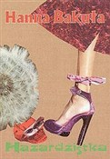 Zobacz : Hazardzist... - Hanna Bakuła