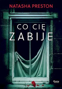 Obrazek Co cię zabije