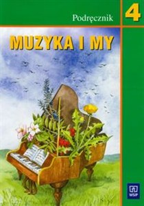 Obrazek Muzyka i my 4 Podręcznik Szkoła podstawowa