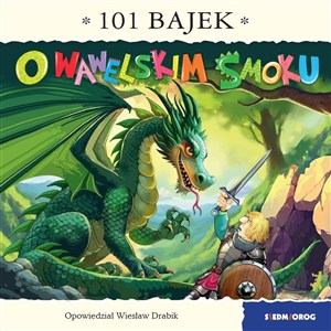 Obrazek O wawelskim smoku. 101 bajek