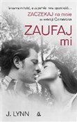 Zaufaj mi - J. Lynn -  foreign books in polish 