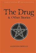 Zobacz : The Drug a... - Aleister Crowley