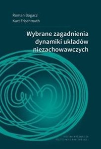 Picture of Wybrane zagadnienia dynamiki ukł. niezachowawczych