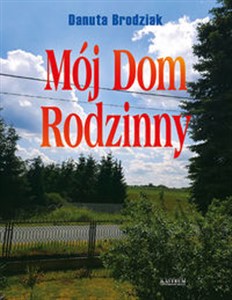 Picture of Mój Dom Rodzinny