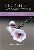 Leczenie i... - Andrei Moreira -  foreign books in polish 