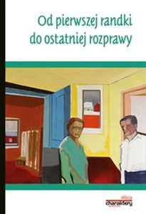 Obrazek Od pierwszej randki do ostatniej rozprawy