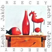 Rzeczy - Lech M. Jakób -  foreign books in polish 