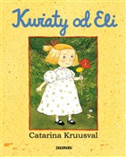 Kwiaty od ... - Catarina Kruusval -  books in polish 