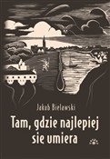 Tam gdzie ... - Jakub Bielawski -  books in polish 